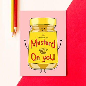 'Keen As Mustard' Valentine's Day Card, 3 of 3