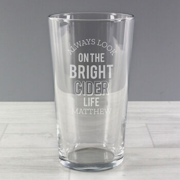 Personalised Always Look On The Bright Cider Life Glass, 3 of 4