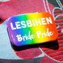 Lesbihen Bride Pride Gay Lesbian Hen Party Badges, thumbnail 4 of 8