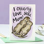 Otterly Love You Mother's Day Card, thumbnail 1 of 5