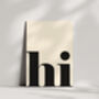 Hi Typography Poster, thumbnail 3 of 6