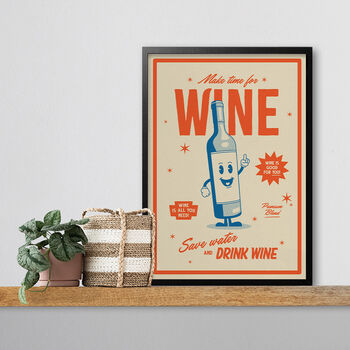 Make Time For Wine Retro Wall Art Poster Print, 2 of 3
