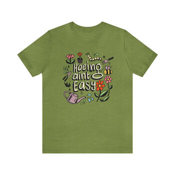 'Hoeing Ain't Easy' T Shirt, 4 of 7