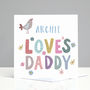 Personalised Daddy Birthday Card From Girls Or Boys, thumbnail 2 of 4