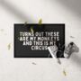Turns Out These Are My Monkeys | Cream And Charcoal | Door Mat, thumbnail 1 of 2