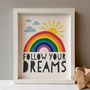 Personalised Follow Your Dreams Rainbow Print, thumbnail 2 of 2