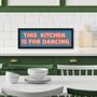 This Kitchen Is For Dancing Framed Print, thumbnail 10 of 12