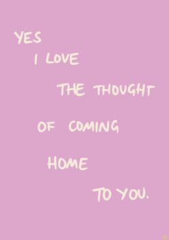 Coming Home To You | Pink And White Print, 3 of 3