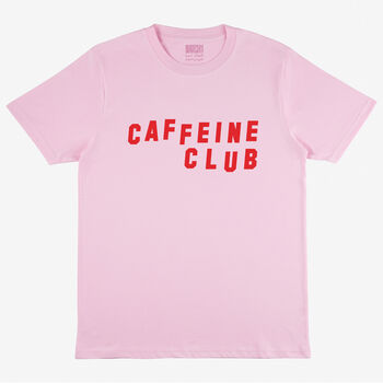 Caffeine Club Women's Slogan T Shirt, 3 of 3