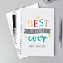 Personalised 'Best Teacher Ever' A5 Notebook, thumbnail 1 of 2