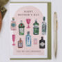 Mother's Day Card For Mum With Gin Bottle Design, thumbnail 1 of 3