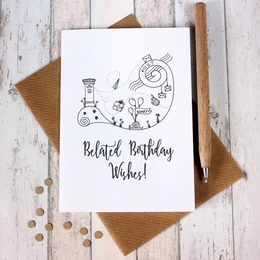 Belated Birthday Wishes, Happy Birthday Card By Little Silverleaf ...