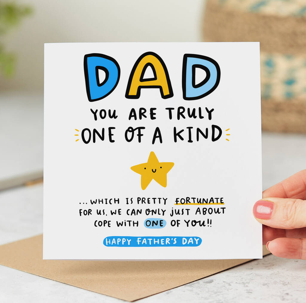 'Truly One Of A Kind Dad' Father's Day Card By Arrow Gift Co