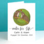 Mates For Life Engagement Card, thumbnail 3 of 6