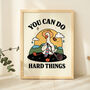 'You Can Do Hard Things' Cottagecore Goose Print, thumbnail 1 of 8