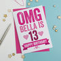Omg You're 13 Personalised Birthday Card, thumbnail 3 of 3