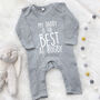 'My Daddy Is The Best…'Personalised Rompersuit, thumbnail 5 of 8