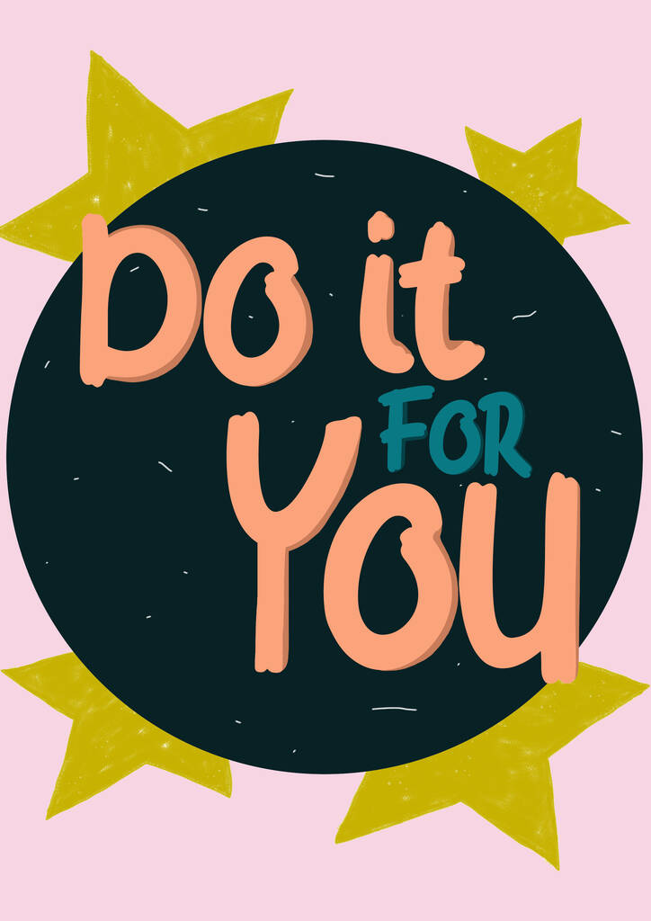 Do It For You Print By ITgirls