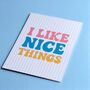 I Like Nice Things Retro Wall Print, thumbnail 2 of 2