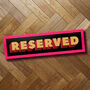 Cool Reserved Sign | Framed Print | Wall Art, thumbnail 4 of 6