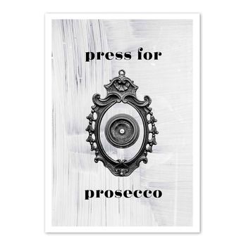 'Press For Prosecco' Print, 3 of 3