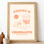 Coffee And Croissants Print, thumbnail 2 of 5