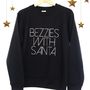 'Bezzies With Santa' Slogan Sweatshirt, thumbnail 1 of 3