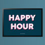 Happy Hour, Poster Print, Bar Wall Art, Wall Art Print, Fun Typography Print, Colourful Art, Home Decor, A5, A4, A3, A2, A1, thumbnail 2 of 5