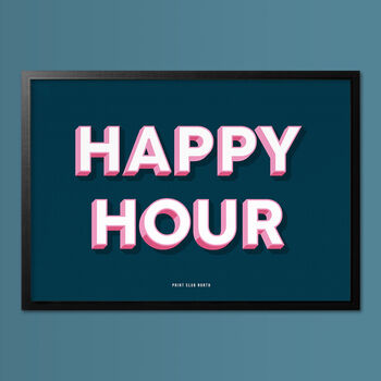 Happy Hour, Poster Print, Bar Wall Art, Wall Art Print, Fun Typography Print, Colourful Art, Home Decor, A5, A4, A3, A2, A1, 2 of 5