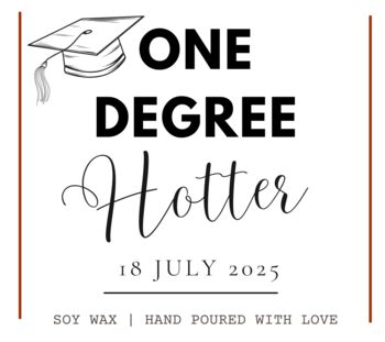 One Degree Hotter Funny Personalised Graduation Candle Gift For Her, 3 of 6