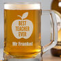Personalised Best Teacher Ever Glass Pint Stern Tankard, thumbnail 3 of 5
