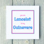 Personalised Lancelot And Guinevere Greetings Card, thumbnail 1 of 2