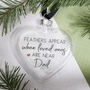 Feathers Appear When Loved Ones Are Near Glass Bauble, thumbnail 2 of 3