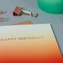Orange Gradient Happy Birthday Card, thumbnail 2 of 2