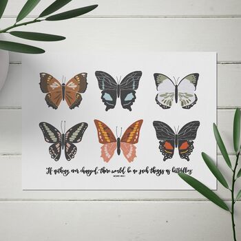 If Nothing Ever Changed Butterfly Print, 2 of 5