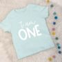I Am One. Childs Birthday T Shirt, thumbnail 1 of 8