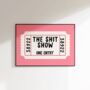 The Shit Show Ticket Print, thumbnail 5 of 8