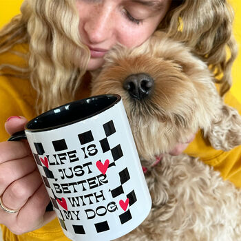 Life Is Better With My Dog Checkerboard Mug, 4 of 10