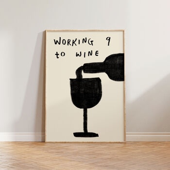 Working Nine To Wine Funny Kitchen Wall Art, 4 of 8