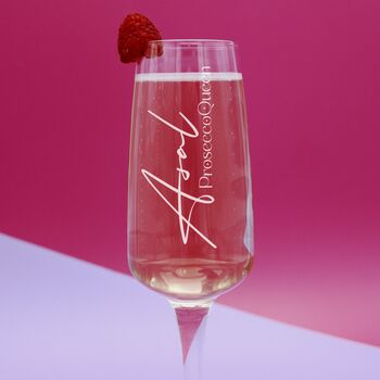 Personalised 'Prosseco Queen' Champagne Flute, 3 of 6