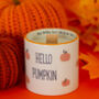 Hello Pumpkin Handmade Ceramic Personalised Candle, thumbnail 1 of 4