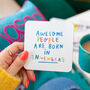 'Awesome People Are Born In November' Birthday Mug, thumbnail 3 of 9