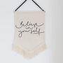 'Believe In Yourself' Fringe Trim Banner, thumbnail 3 of 3