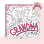 Colour And Send 'Lovely Grandma' Floral Card, thumbnail 1 of 2