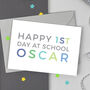 Personalised First Day At School Card, thumbnail 1 of 4