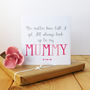 Always Look Up To Mummy Card, thumbnail 2 of 4
