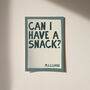 Can I Have A Snack Please? Funny Print, thumbnail 9 of 10