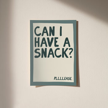 Can I Have A Snack Please? Funny Print, 9 of 10