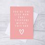 Mother's Day Card For Step Mum | Stepmother Card, thumbnail 1 of 3