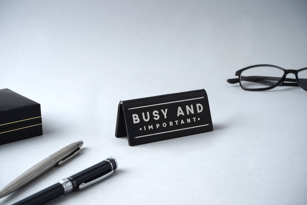 Black Desk Sign 'Busy And Important', 1 of 2